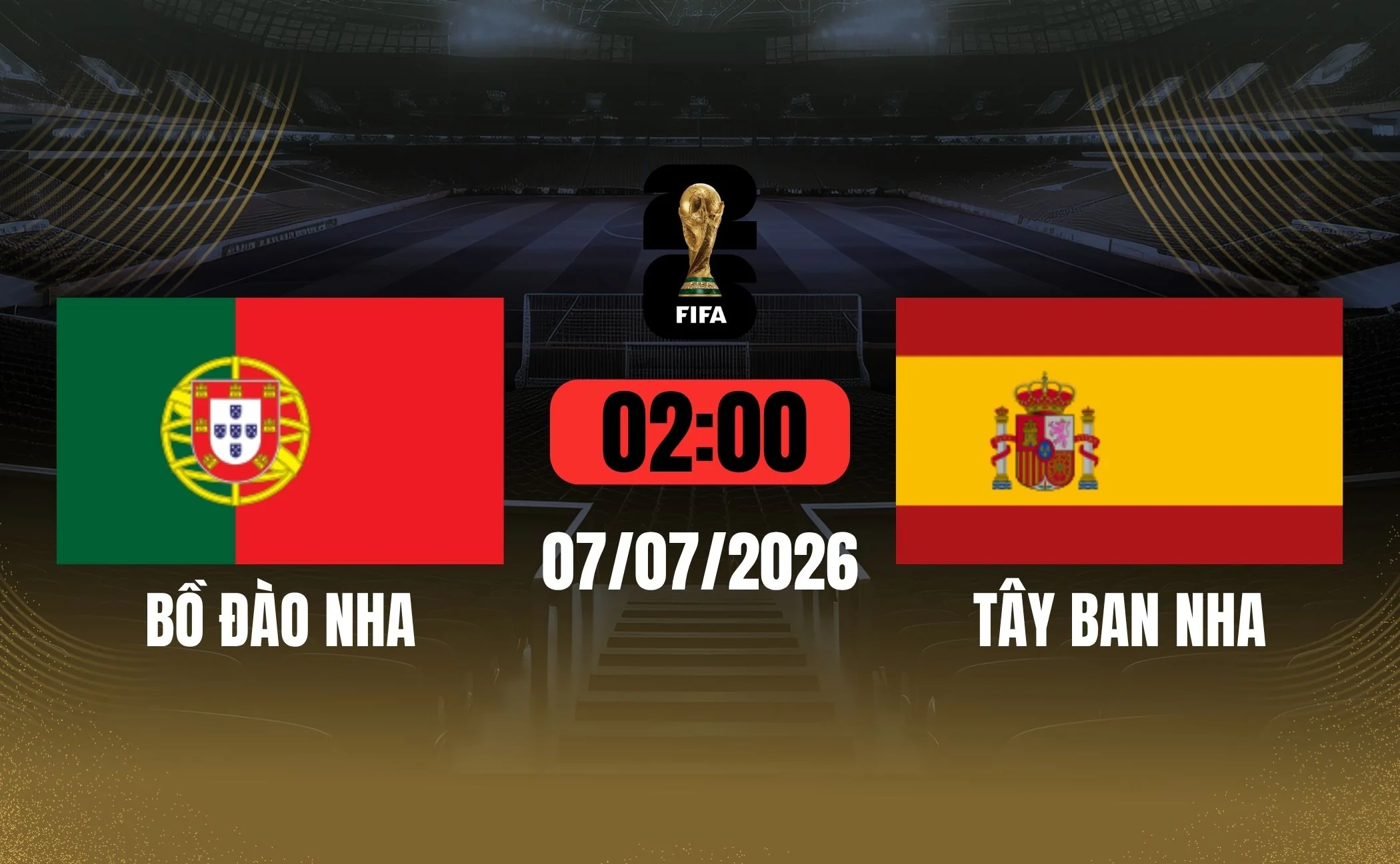 Nhận định kèo bóng đá trận đấu Bồ Đào Nha và Tây Ban Nha ngày 7/7/2026