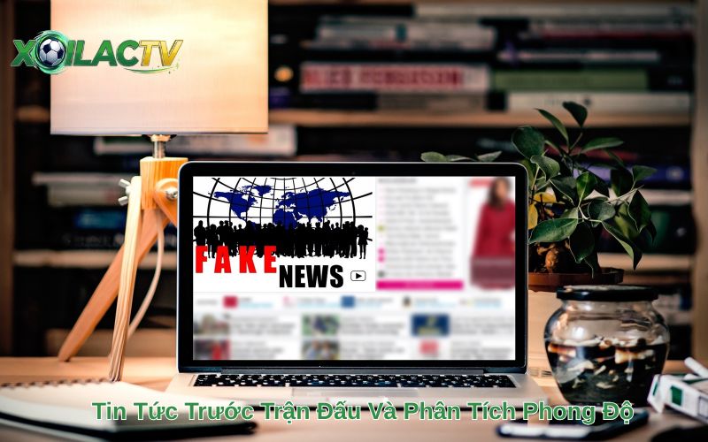 Tin Tức Trước Trận Đấu Và Phân Tích Phong Độ