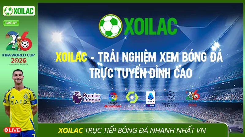 XOILAC - Trải Nghiệm Xem Bóng Đá số 1 việt nam.jpg